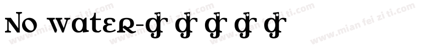 No Water字体转换